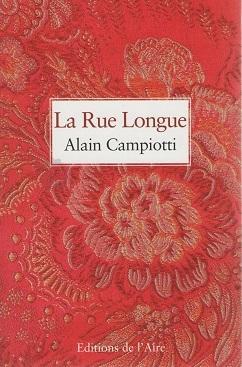 "La Rue Longue&quot; d'Alain Campiotti