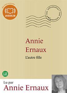 [E] Annie Ernaux, L’autre fille