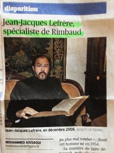 Une disparition: Jean-Jacques LEFRERE (Rimbaud-Colloque des Invalides) | À  Voir