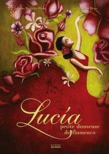 Lucia, petite danseuse de Flamenco de Johana Dierickx-Brax