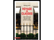 Voyage classes. étudiants Seine-Saint-Denis enquêtent dans beaux quartiers. Compte-rendu