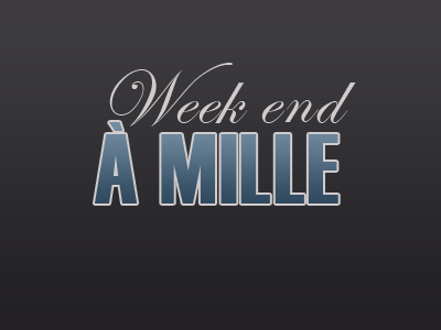 Week-end à mille