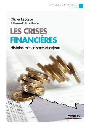« Les crises financières : histoire, mécanismes et enjeux » par Olivier Lacoste - Démocratie...