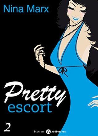 Mon avis sur Pretty Escort , volume 2 de Nina Marx