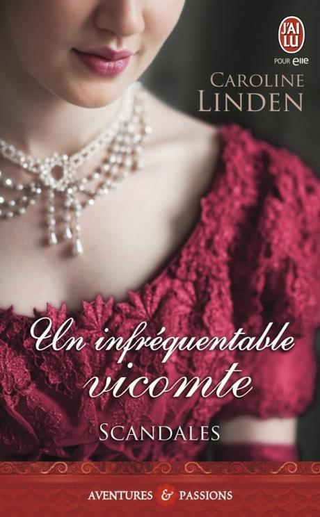 Couverture Scandales, tome 1 : Un infréquentable Vicomte