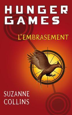 Couverture Hunger Games, tome 2 : L'Embrasement