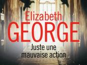 Juste mauvaise action Elisabeth George