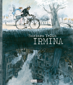 Irmina-Barbra Yelin-Actes Sud