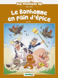 LE BONHOMME EN PAIN D'EPICE © Bamboo Édition 2015 - Hélène BENEY , Dav
