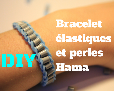 DIY comment faire un bracelet avec des élastiques (rainbow loom) et des perles Hama?