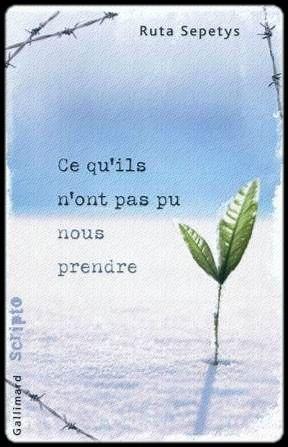 Ruta Sepetys - Ce qu'ils n'ont pas pu nous prendre