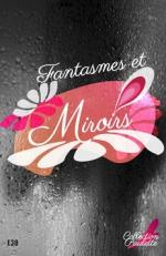 fantasmes-et-miroirs