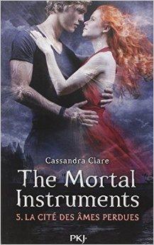 The Mortal Instrument Tome 5 : La cité des âmes perdues de Cassandra Clare