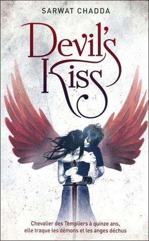 Devil's Kiss T.1 : Devil's Kiss - Sarwat Chadda