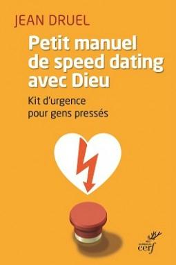 petit manuel speed dating Jean Druel