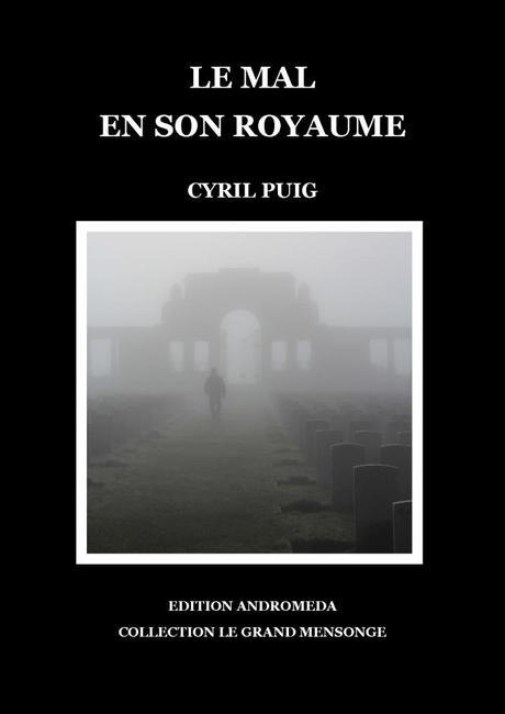 le mal en son royaume