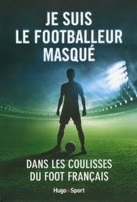 Je suis le footballeur masqué