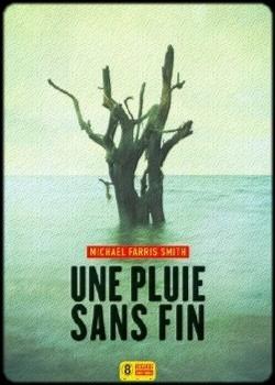 Michael Farris Smith – Une pluie sans fin Michael Farris Smith - Une pluie sans fin