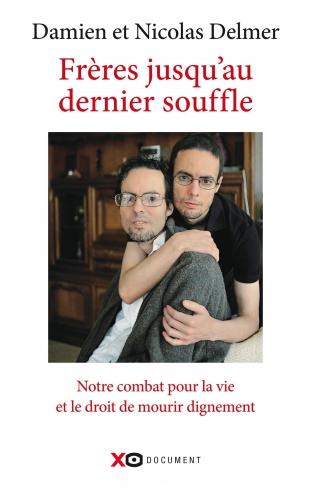 « Frères jusqu’au bout » de Damien et Nicolas Delmer, à lire et relire !