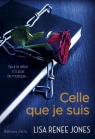 Celle que je suis de Lisa Renee Jones