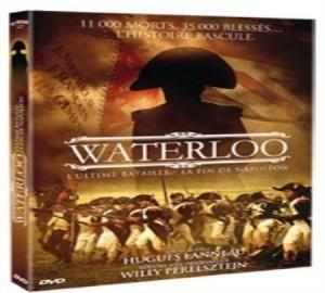 Waterloo, l’Ultime Bataille – La Fin de Napoléon – Sortie en DVD le 2 juin