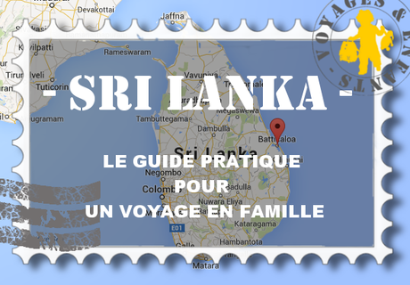 Sri Lanka: le guide pratique pour un voyage en famille