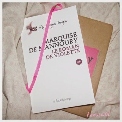 Le roman de Violette de Marquise de Mannoury
