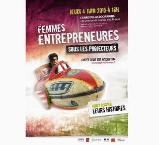 Les Femmes entrepreneures  sous les projecteurs le jeudi 4 juin prochain,  à Mulhouse !
