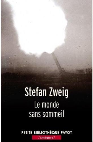 Le Monde sans sommeil [Stefan Zweig]
