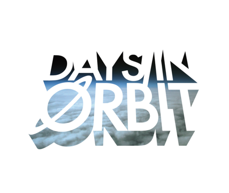 Days In Orbit | Actualité