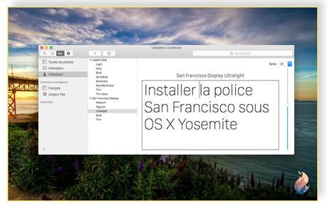 Astuce Yosemite: utiliser la police San Francisco sous Mac
