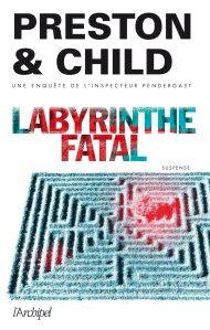 labyrinthe fatal de preston &child