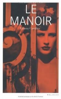 Le manoir tome 1 d'Emma Cavalier