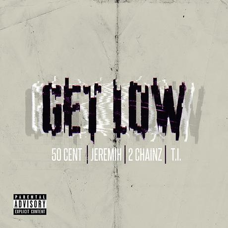 Audio Rap : nouveau single 50 Cent « Get Low »