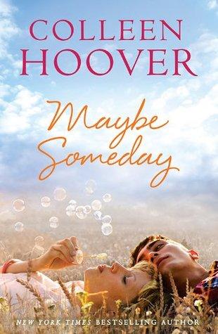 Maybe T.1 : Maybe Someday - Colleen Hoover