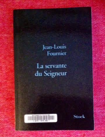 La servante du seigneur de Jean-Louis Fournier
