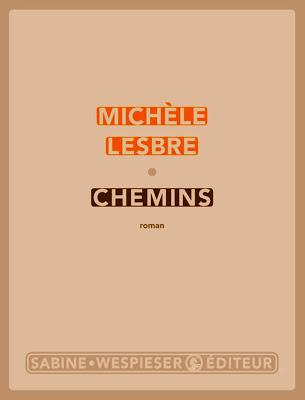 Chemins de Michèle Lesbre