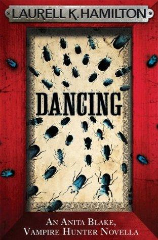 Anita Blake T.21.5 : Dancing - Laurell K. Hamilton (VO)