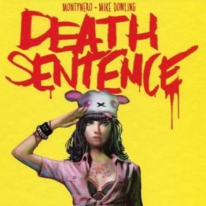 Death Sentence – Montynero