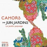 « Le jardin paysage » Cahors Juin Jardins 2015 fête ses dix ans