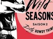 Wild season, tome Dirty Rowdy Thing Christina Lauren