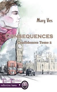 Conséquences  (Tome 2) de Mary Ves