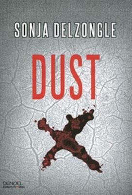 Dust de Sonja Delzongle