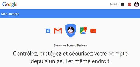 Google centralise tous vos paramètres de sécurité et de confidentialité avec son outil « Mon compte »