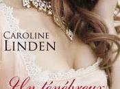 Scandales, tome ténébreux voisin Caroline Linden