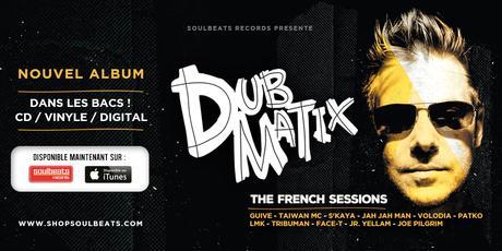 DUBMATIX – « The French Sessions »