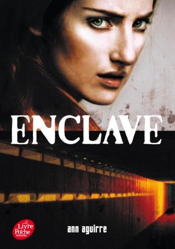 Enclave 1-3 Ann Aguirre