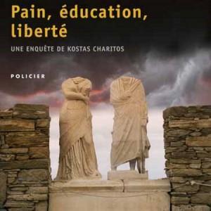 Petros Markaris – Pain, Éducation, Liberté