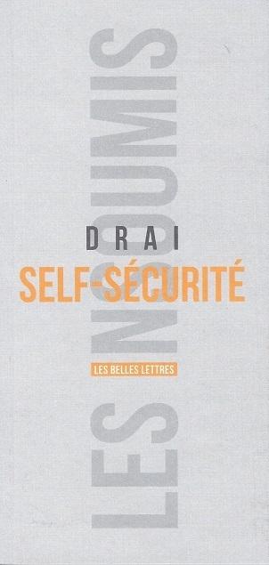 "Self-sécurité" Pierre-Olivier Drai