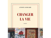 [lu, babelio, masse critique] changer vie, roman d'antoine audouard